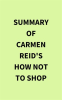 Summary_of_Carmen_Reid_s_How_Not_to_Shop