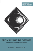 From_Chaos_to_Cosmos
