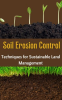 Soil_Erosion_Control__Techniques_for_Sustainable_Land_Management