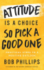 Attitude_Is_a_Choice-So_Pick_a_Good_One