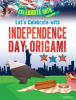 Let_s_Celebrate_with_Independence_Day_Origami