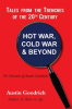 Hot_War__Cold_War___Beyond__Tales_from_the_Trenches_of_the_20th_Century