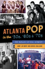 Atlanta_Pop_in_the__50s___60s____70s