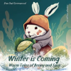 Winter_Is_Coming__Warm_Tales_of_Benny_and_Sara