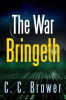 The_War_Bringeth__Two_Short_Stories
