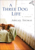 A_Three_Dog_Life
