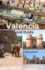 Valencia_Travel_Guide