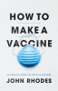 How_to_Make_a_Vaccine