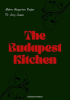 The_Budapest_Kitchen__Modern_Hungarian_Recipes_for_Every_Season