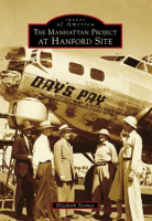 The_Manhattan_Project_at_Hanford_site