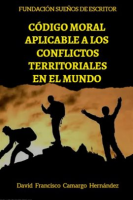 C__digo_Moral_Aplicable_a_Los_Conflictos_Territoriales