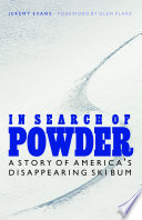 In_search_of_powder___a_story_of_America_s_disappearing_ski_bum