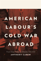 American_Labour_s_Cold_War_Abroad