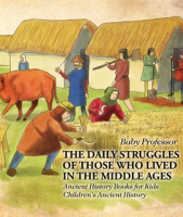 The_Daily_Struggles_of_Those_Who_Lived_in_the_Middle_Ages