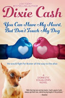 You_can_have_my_heart__but_don_t_touch_my_dog