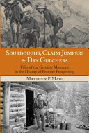 Sourdoughs__claim_jumpers___dry_gulchers___fifty_of_the_grittiest_moments_in_the_history_of_frontier_prospecting