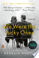 We were the lucky ones by Hunter, Georgia
