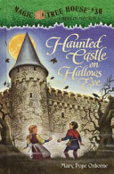 Haunted castle on Hallows Eve by Osborne, Mary Pope