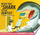 Never_take_a_shark_to_the_dentist__and_other_things_not_to_do_