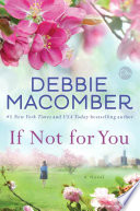 If not for you by Macomber, Debbie
