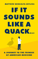 If it sounds like a quack by Hongoltz-Hetling, Matthew