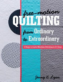 Free-motion_quilting_from_ordinary_to_extraordinary