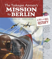 The_Tuskegee_Airmen_s_Mission_to_Berlin