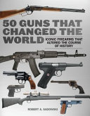 50_guns_that_changed_the_world
