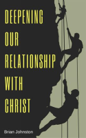 Deepening_Our_Relationship_With_Christ