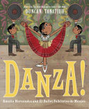 Danza! by Tonatiuh, Duncan