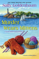 Murder wears mittens by Goldenbaum, Sally