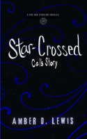 Star-Crossed__Cal_s_Story