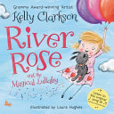 River_Rose_and_the_magical_lullaby
