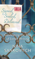 Signed__sealed__delivered__celebrating_the_joys_of_letter_writing