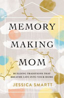 Memory-making_mom