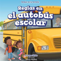 Reglas_en_el_autob__s_escolar__Rules_on_the_School_Bus_