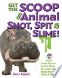Get_the_scoop_on_animal_snot__spit___slime_