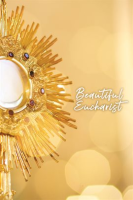 Beautiful_Eucharist