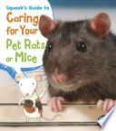 Squeak_s_guide_to_caring_for_your_pet_rats_or_mice