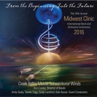 2016_Midwest_Clinic__Creek_Valley_Middle_School_Honor_Winds__live_