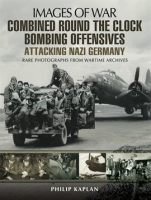 Combined_Round_the_Clock_Bombing_Offensive__Attacking_Nazi_Germany