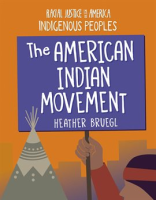 The American Indian Movement by Bruegl, Heather