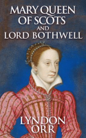 Mary_Queen_of_Scots_and_Lord_Bothwell