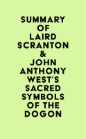 Summary_of_Laird_Scranton___John_Anthony_West_s_Sacred_Symbols_of_the_Dogon
