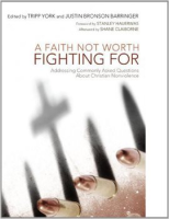 A_Faith_Not_Worth_Fighting_For