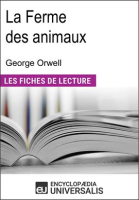 La ferme des animaux de George Orwell by Universalis, Encyclopaedia