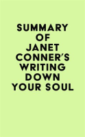 Summary_of_Janet_Conner_s_Writing_Down_Your_Soul