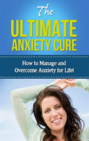 The_Ultimate_Anxiety_Cure