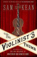 The_violinist_s_thumb___and_other_lost_tales_of_love__war__and_genius__as_written_by_our_genetic_code
