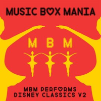 Music Box Versions of Disney Classics V2 by Music Box Mania